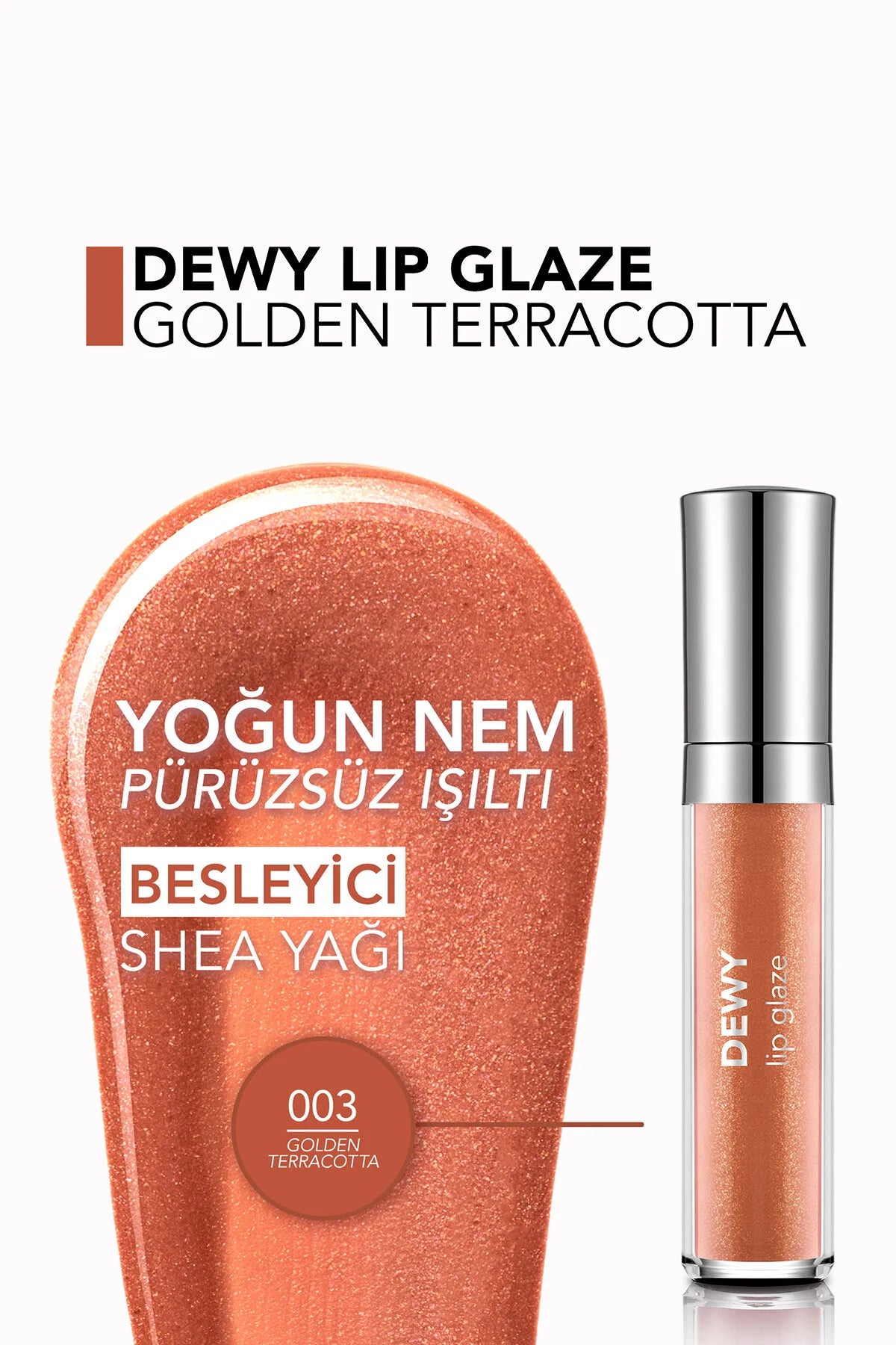 Flormar Dewy Lip Glaze Nemlendirici Yarı Transparan Dudak Parlatıcısı – 003 Golden Terracotta
