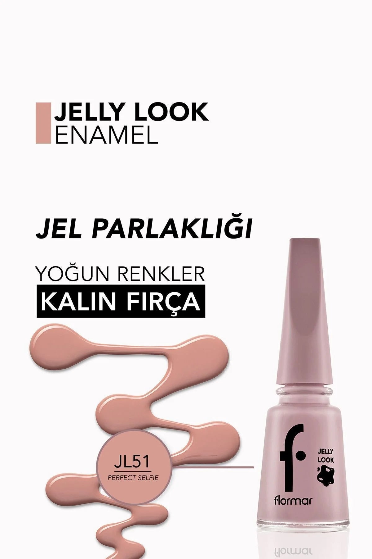 Flormar Jelly Look Oje Perfect Selfie detay görünüm