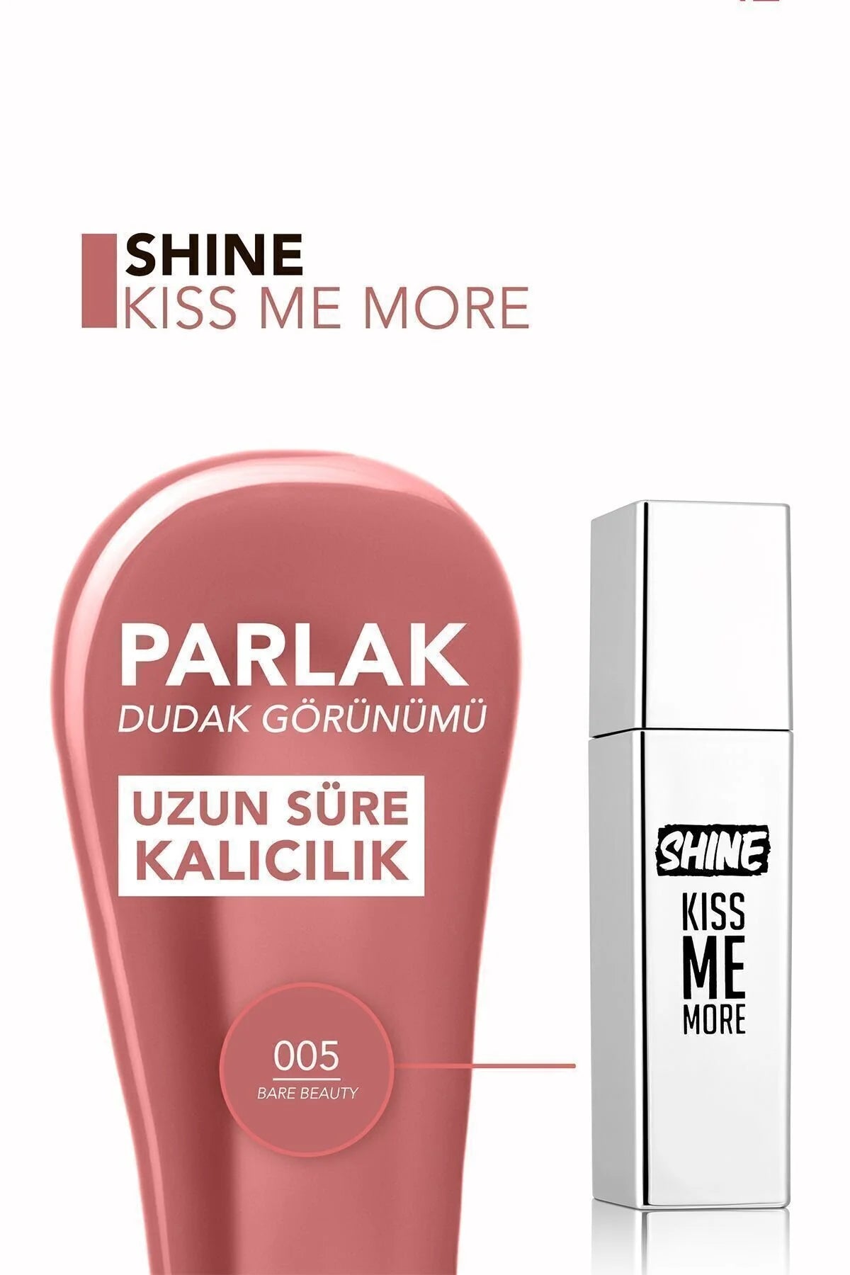 Flormar Shine Kiss Me More Bare Beauty detay görünüm