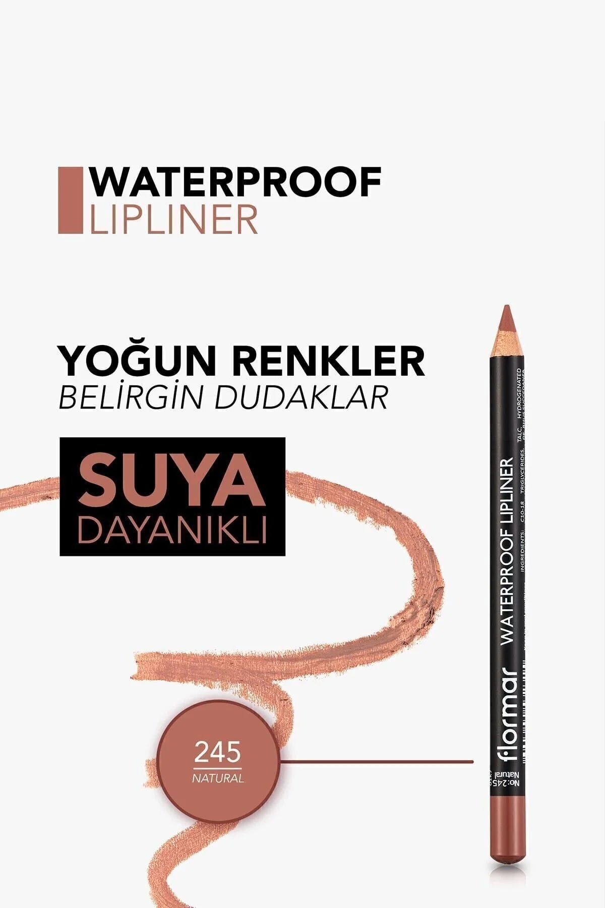 Flormar Suya Dayanıklı Dudak Kalemi – Waterproof Lipliner 245 Natural
