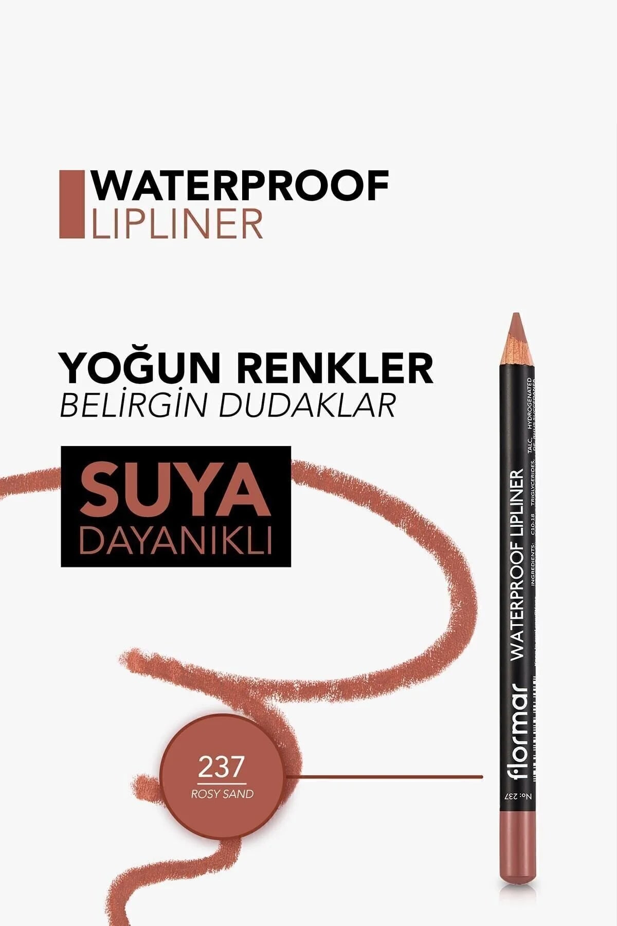 Flormar Suya Dayanıklı Dudak Kalemi – Waterproof Lipliner 237 Rosy Sand