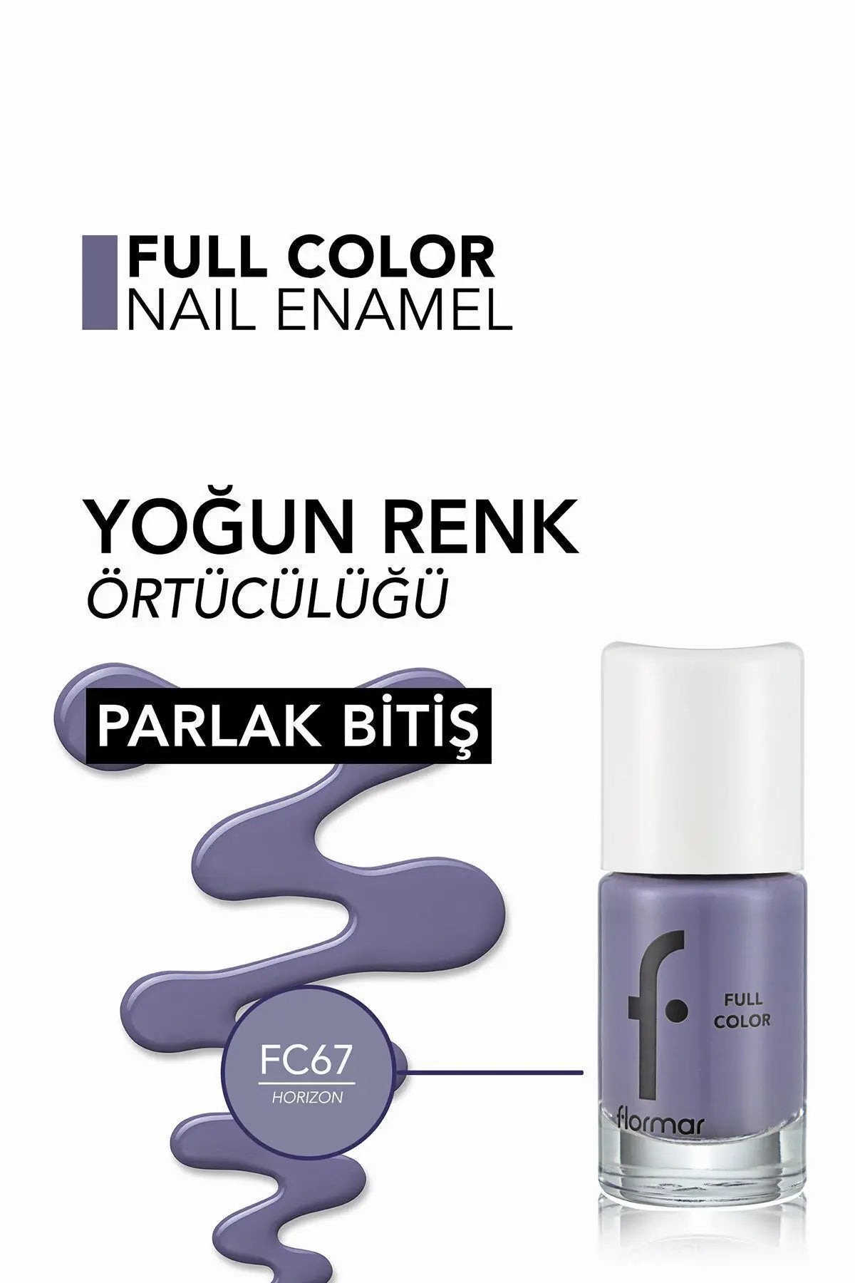 Flormar Full Color Yoğun Pigmentli Parlak Oje ürün detay görseli