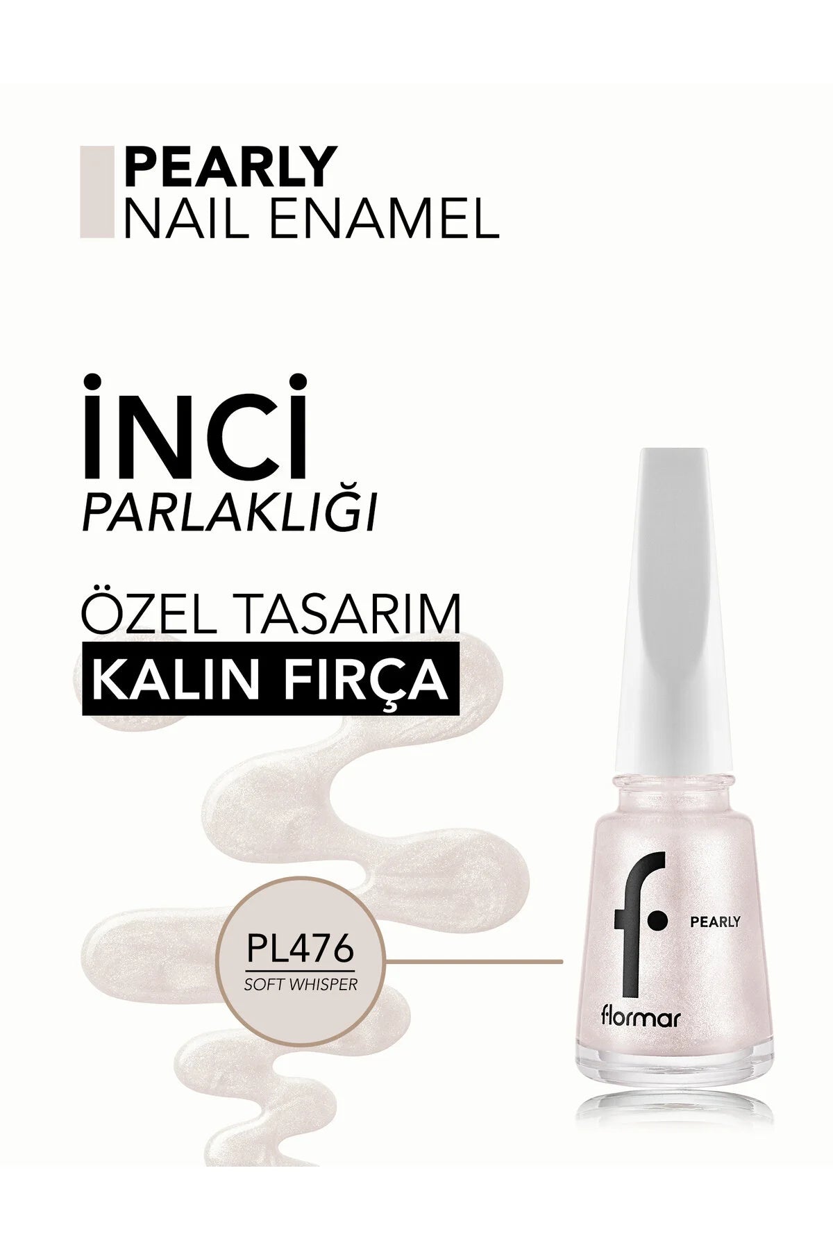 Flormar Pearly Oje Soft Whisper detay görünüm