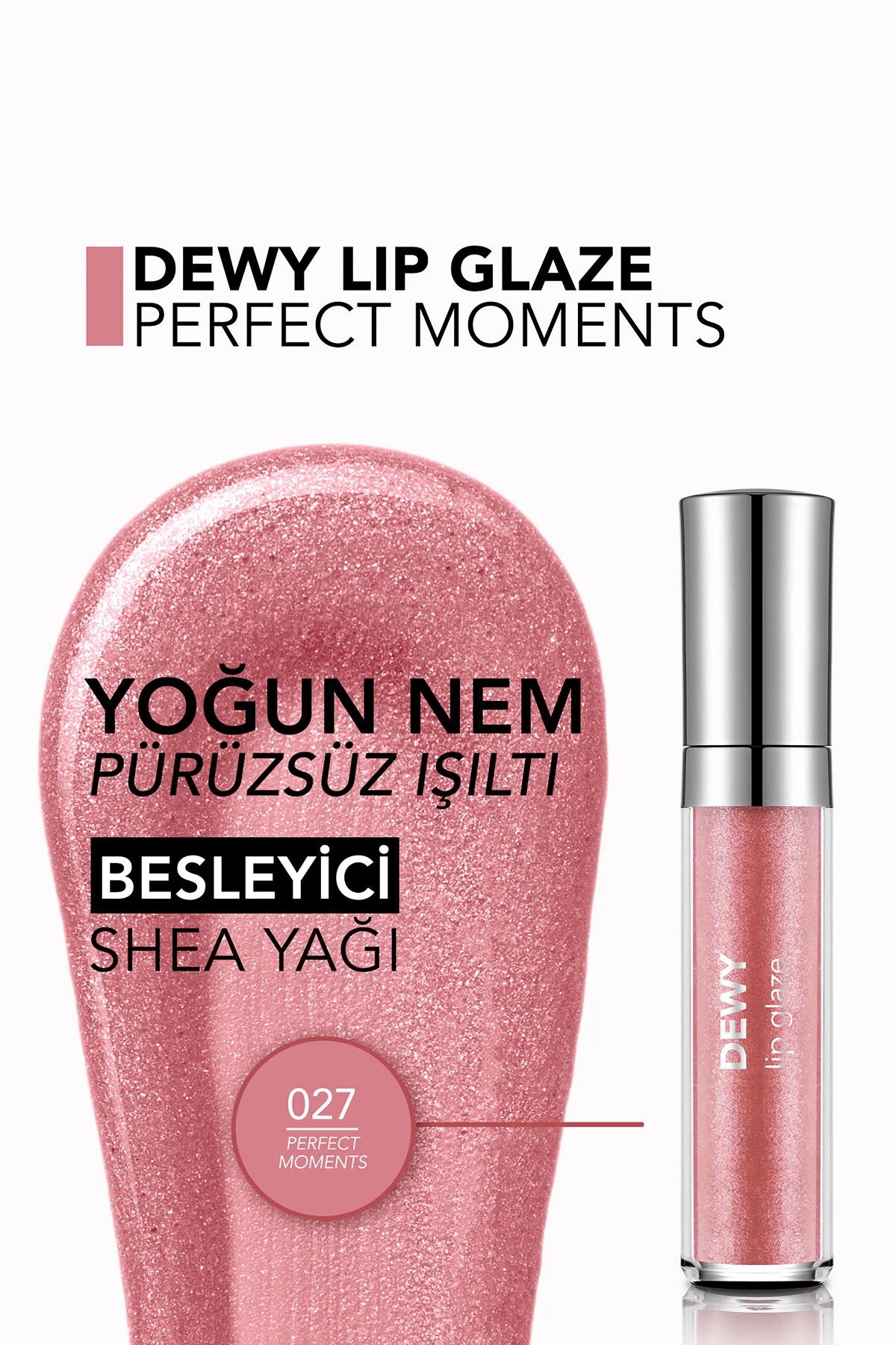 Flormar Dewy Lip Glaze Nemlendirici Yarı Transparan Dudak Parlatıcısı – 027 Perfect Moments