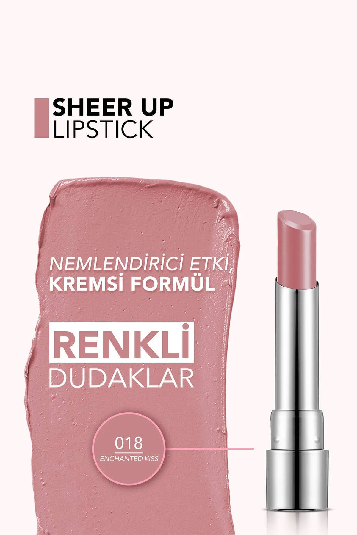 Flormar Sheer Up Ruj 018 Enchanted Kiss detay görünüm