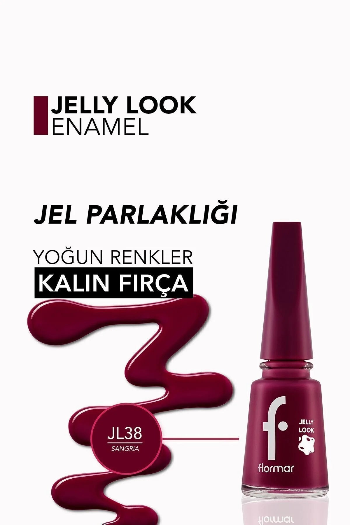 Flormar Jel Görünümlü Parlak Oje – Jelly Look Nail Enamel – JL38 Sangria