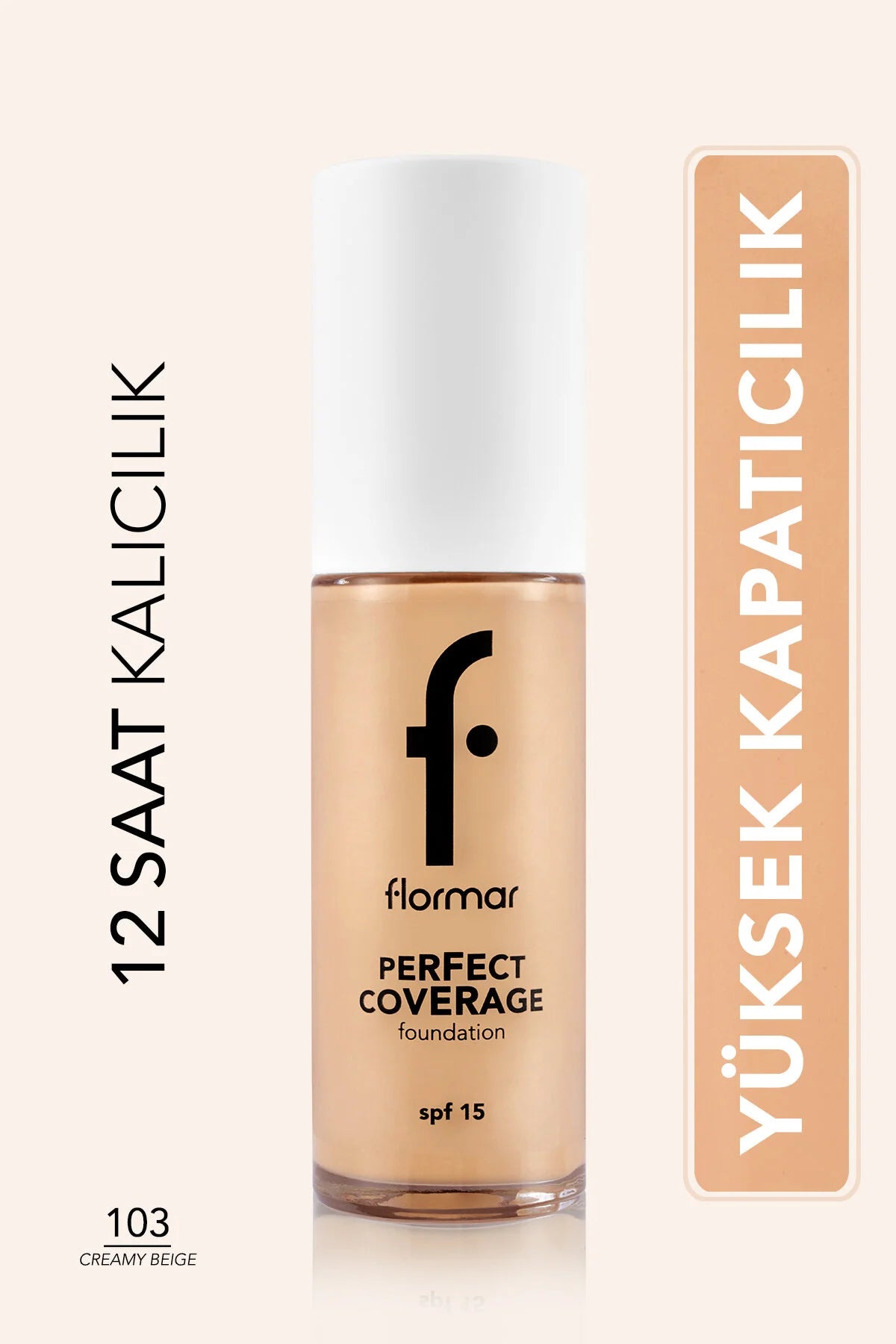 Flormar Perfect Coverage Fondöten Cremy Beige önden görünüm