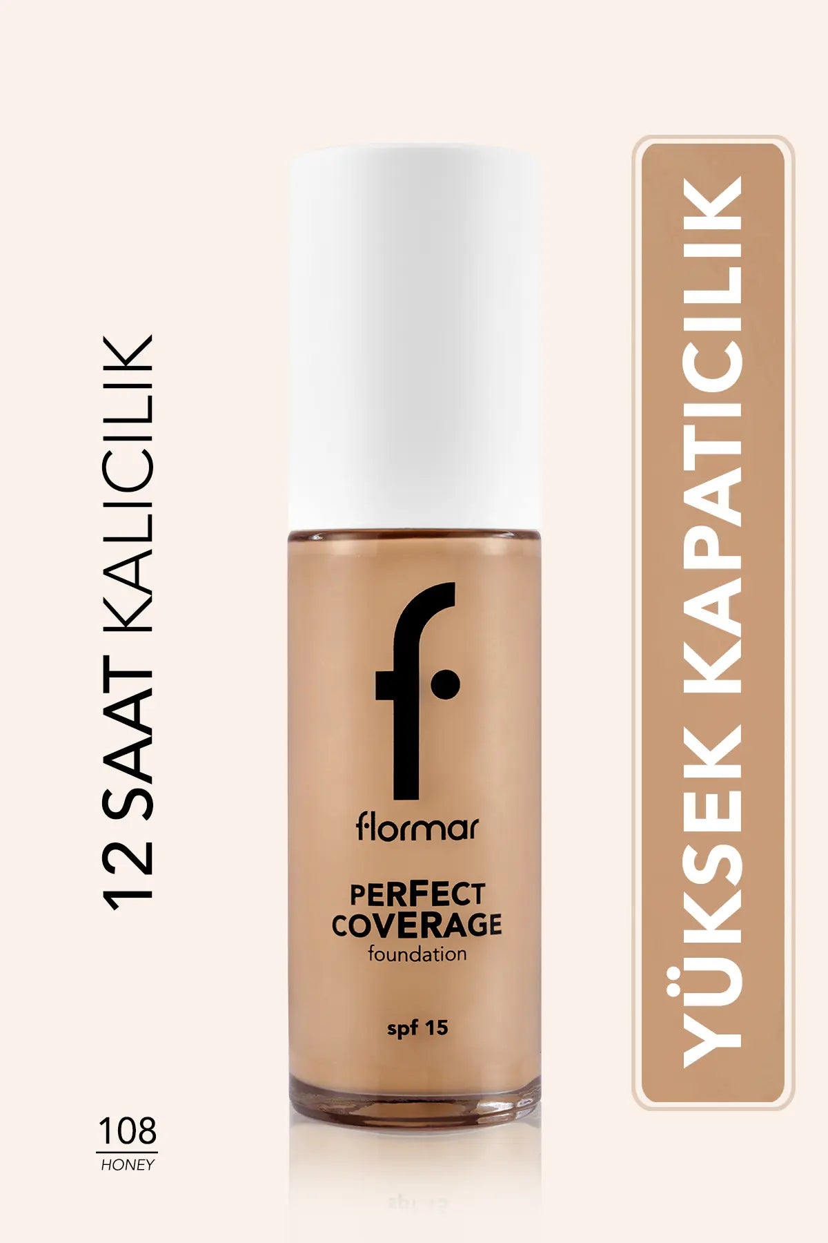 Flormar Perfect Coverage Fondöten Honey önden görünüm