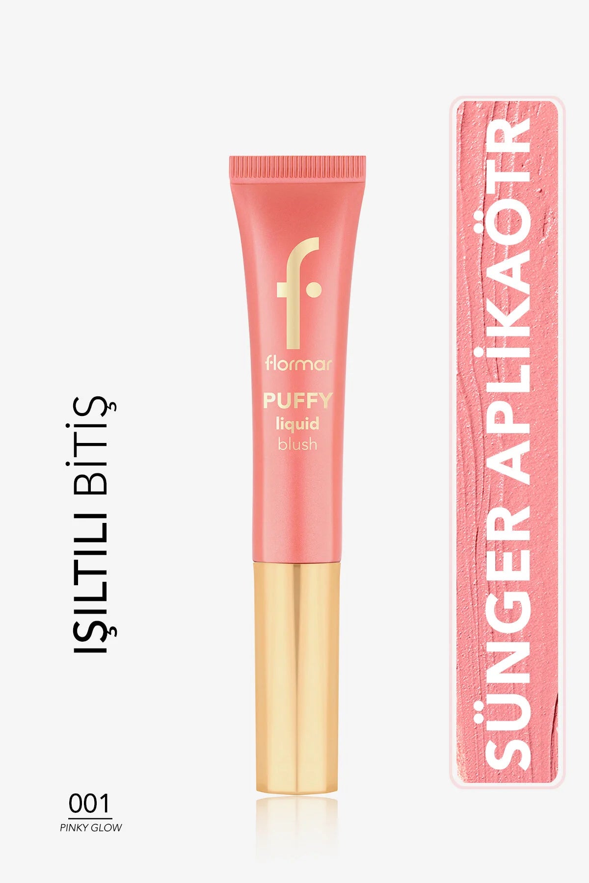 Flormar Puffy Likit Allık 001 Pinky Glow önden görünüm