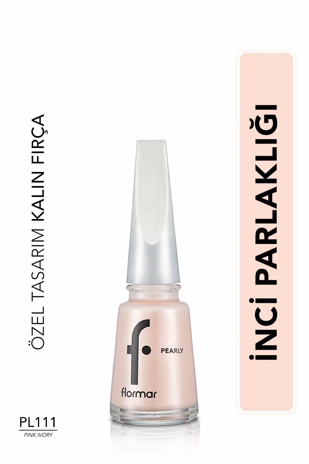 Flormar Pearly Oje Pink Ivory önden görünüm