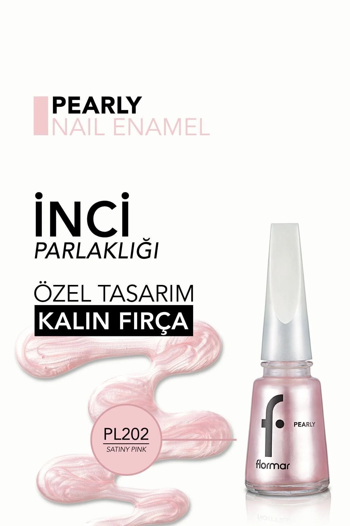 Flormar Pearly Oje Satiny Pink detay görünüm