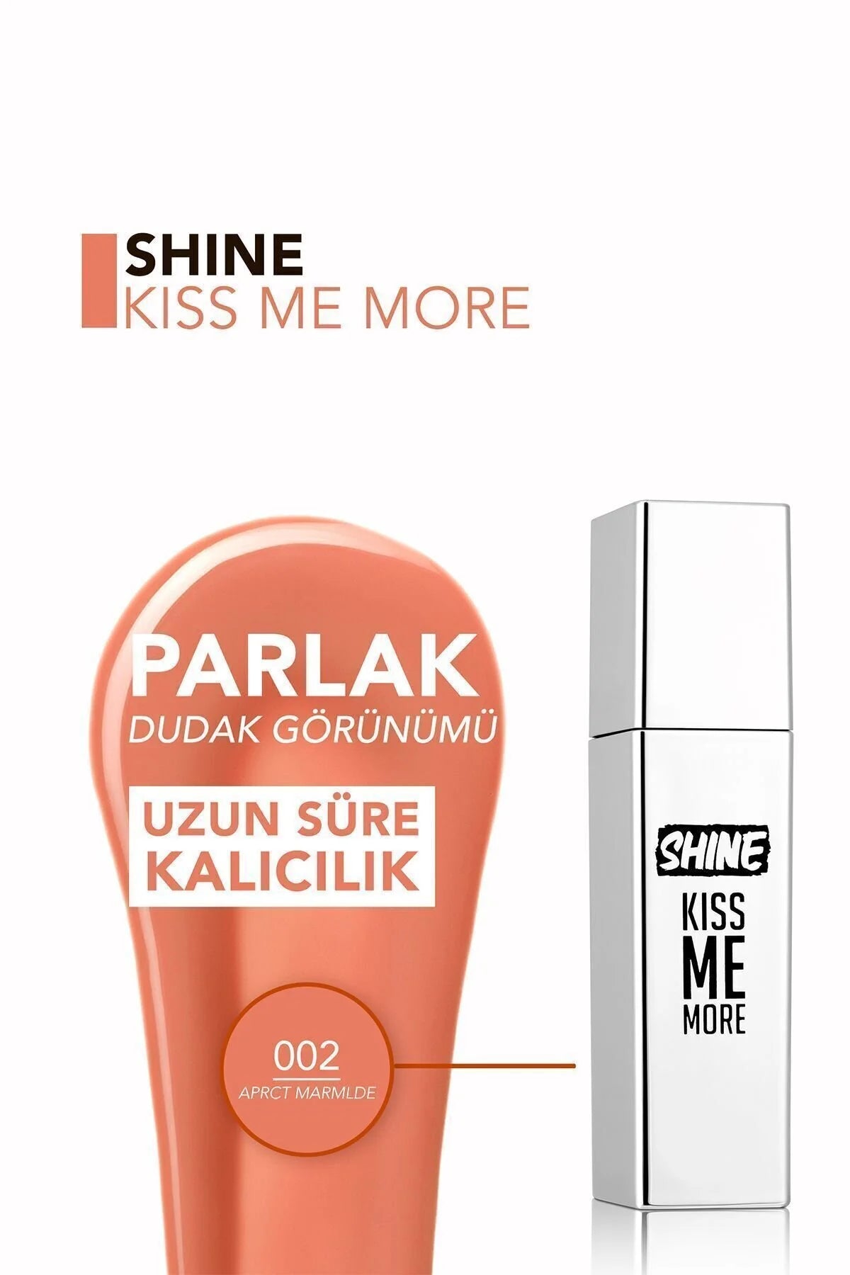 Flormar Shine Kiss Me More Marmalade detay görünüm