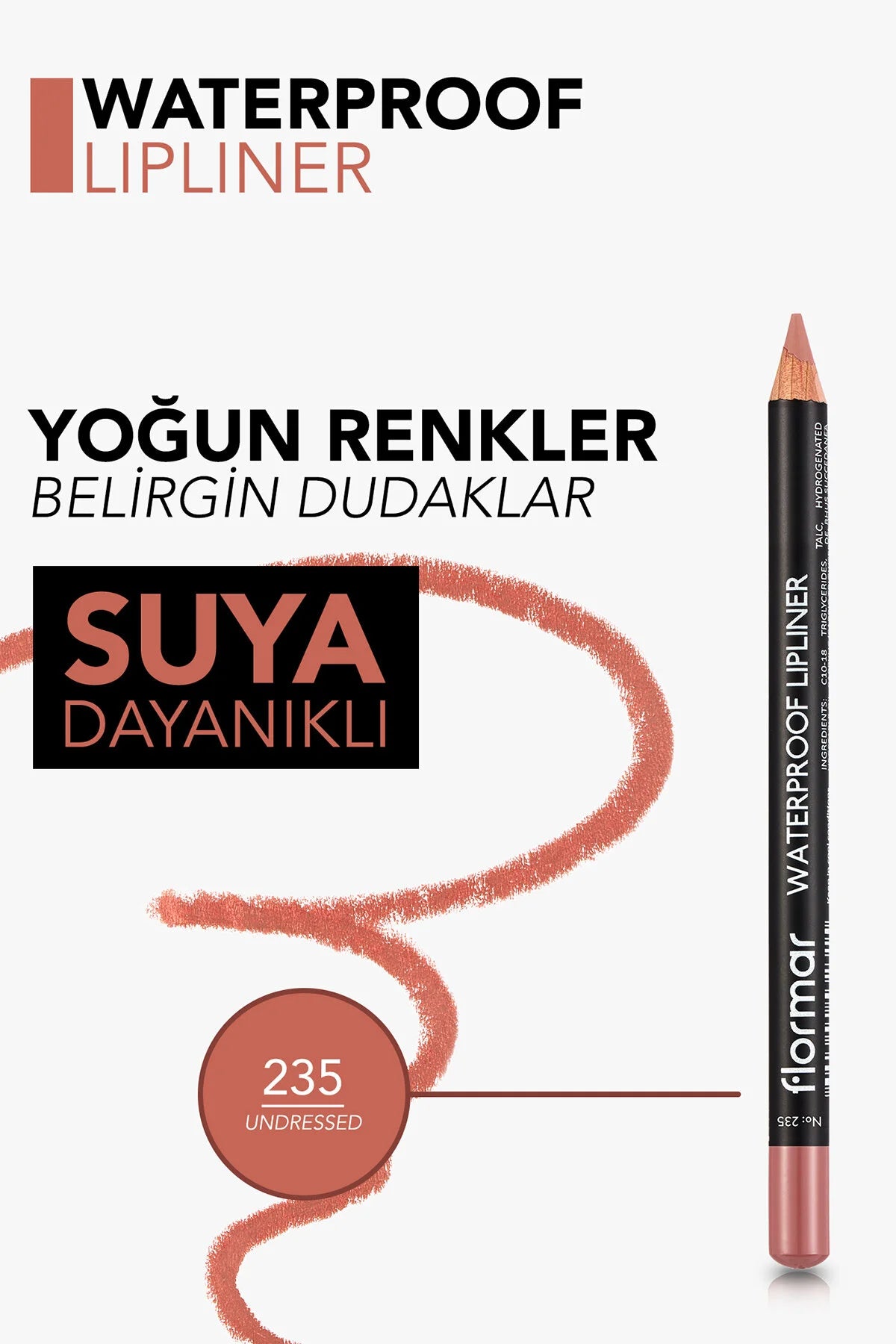 Flormar Waterproof Lipliner Undressed 235 dudak kalemi ucu yakın çekim