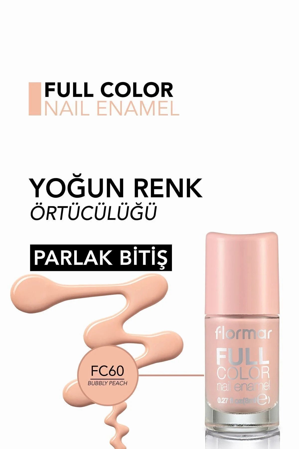 Flormar Full Color Yoğun Pigmentli Parlak Oje ürün detay görseli
