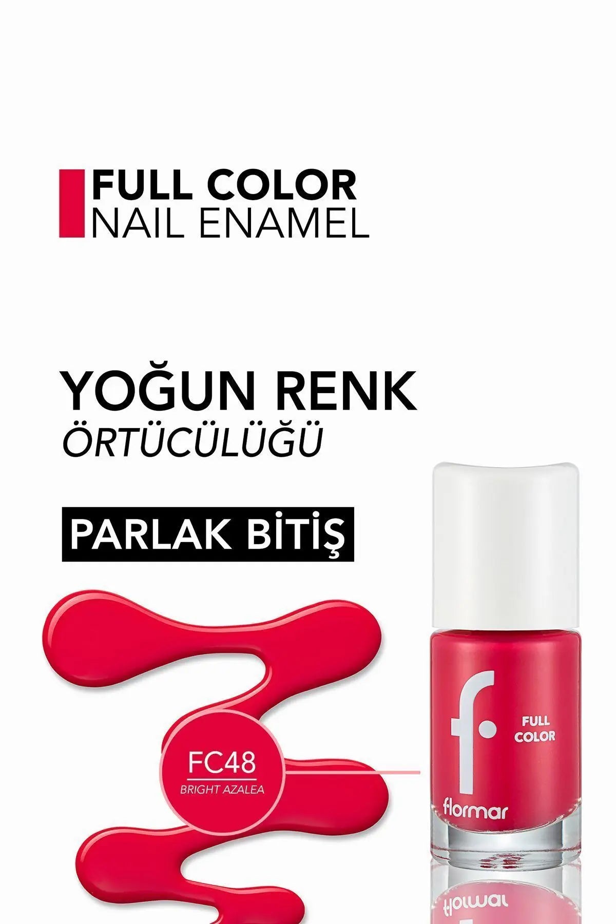 Flormar Full Color Yoğun Pigmentli Parlak Oje ürün detay görseli