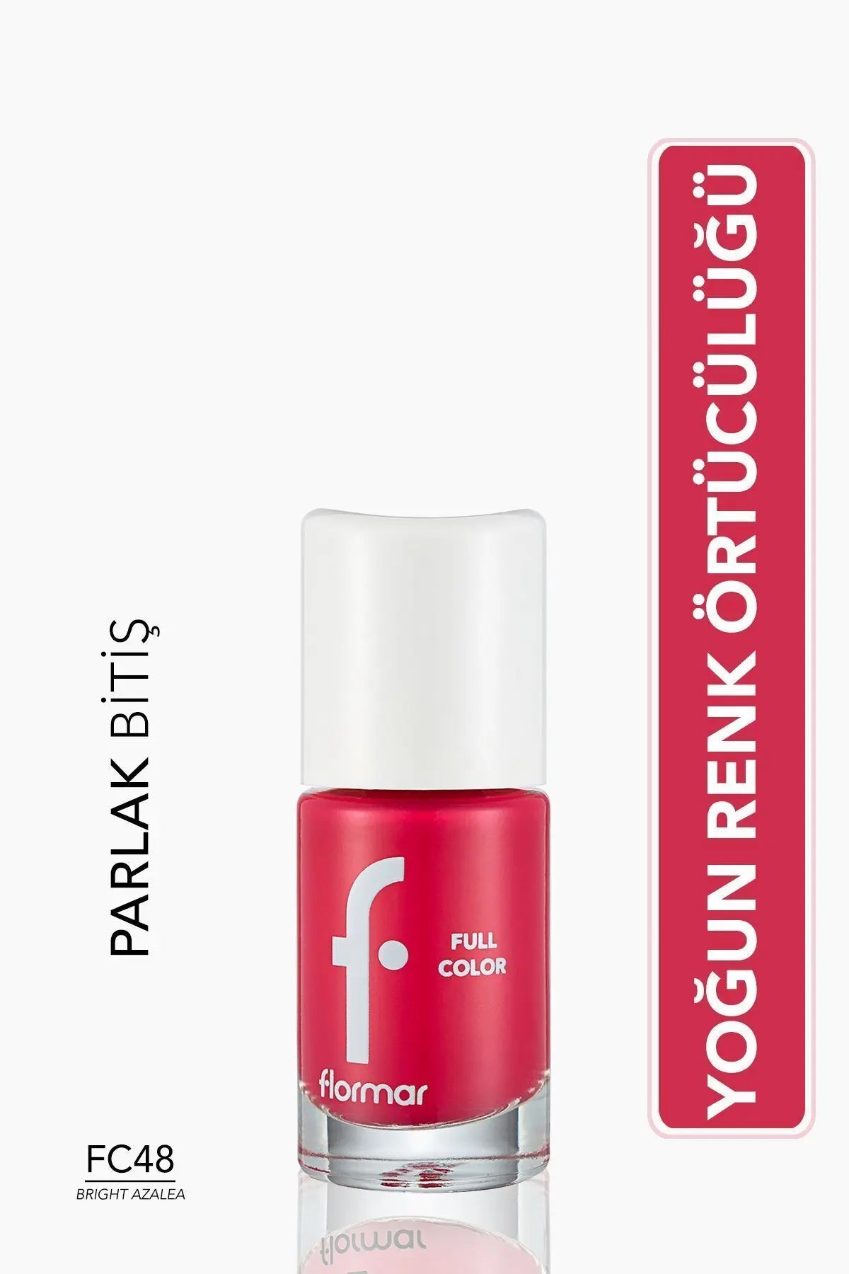 Flormar Full Color Yoğun Pigmentli Parlak Oje – FC48 Bright Azalea