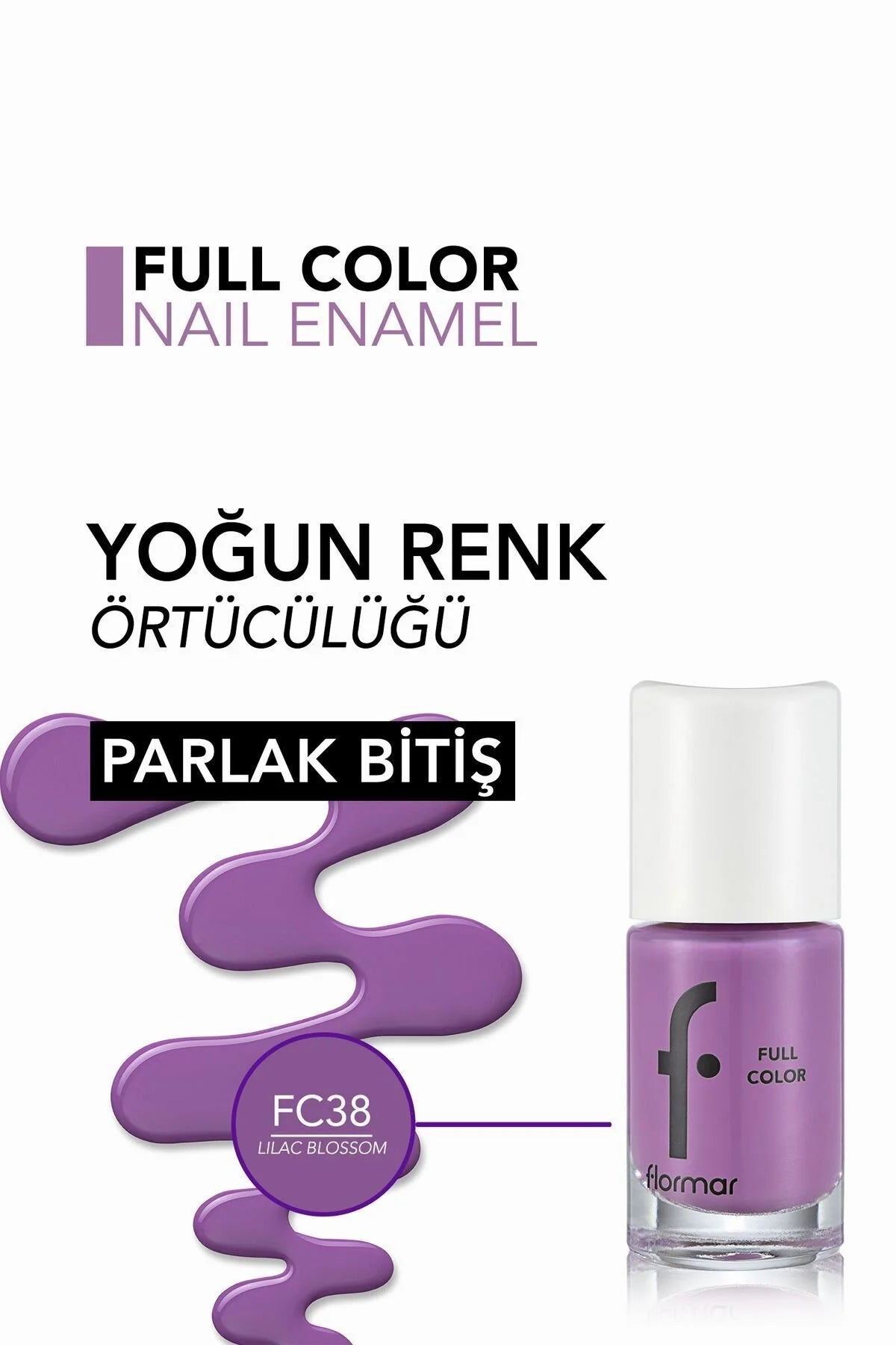 Flormar Full Color Yoğun Pigmentli Parlak Oje ürün detay görseli