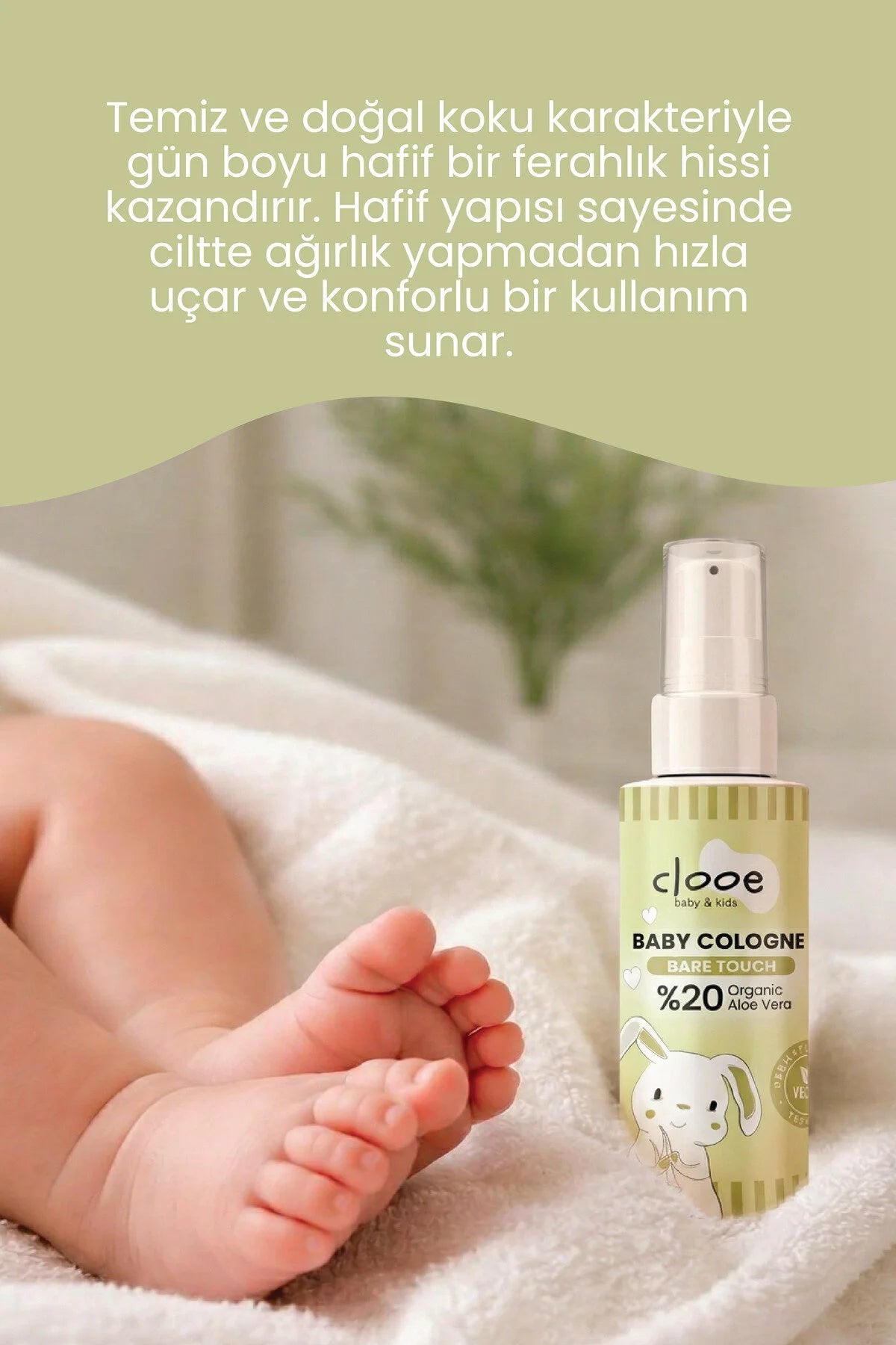 Clooe Vegan Bebek Kolonyası Bare Touch 40ml kullanım örneği