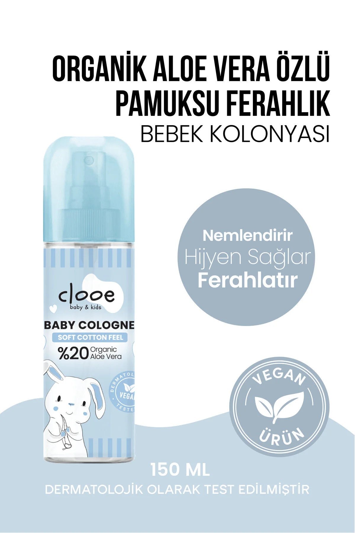 Clooe Pamuksu Aloe Vera Bebek Kolonyası önden görünüm